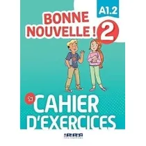 Bonne Nouvelle! 2. �wiczenia A1.2