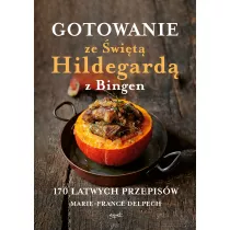 Gotowanie ze wit Hildegard z Bingen