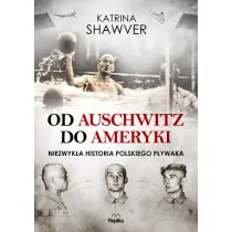 Od Auschwitz do Ameryki