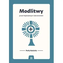 Modlitwy przed Naj�wi�tszym Sakramentem
