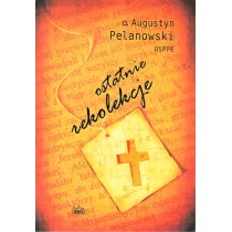 Ostatnie rekolekcje