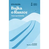 Bajka o Raszce i inne opowiadania