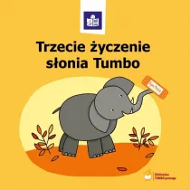 Trzecie �yczenie s�onia Tumbo