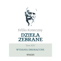 Feliks Koneczny. Dzie�a zebrane T.14
