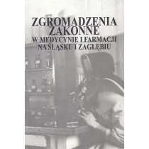 Zgromadzenia zakonne w medycynie i farmacji na �l�sku i Zag��biu