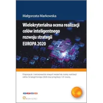 Wielokryterialna ocena realizacji cel�w inteligentnego rozwoju strategii Europa 2020