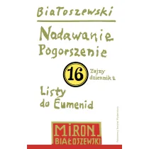 Nadawanie Pogorszenie Tajny dziennik 2. Listy do Eumenid