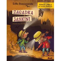Ignacy i Mela na tropie zodzieja. Zagadka jaskini