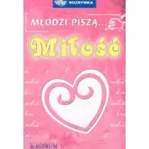M�odzi pisz�... Mi�o��