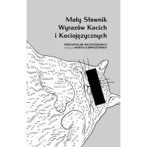 Ma�y s�ownik wyraz�w kocich i kocioj�zycznych