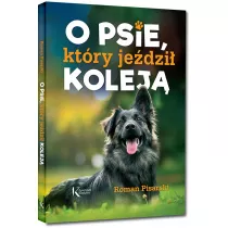 O psie, ktry jedzi kolej
