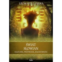 �wiat S�owian. Kultura, przyroda, duchowo��
