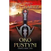 Oko pustyni. Tajemnica Askiru. Tom 3
