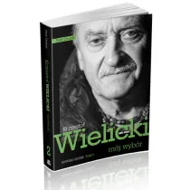 M�j wyb�r. Krzysztof Wielicki Tom II