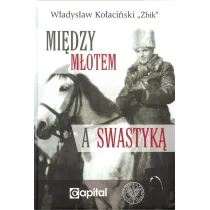 Mi�dzy m�otem a swastyk�