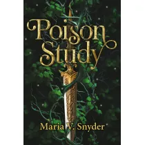 The Chronicles of Ixia. Poison Study
