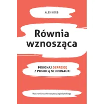 R�wnia wznosz�ca pokonaj depresj� z pomoc� neuronauki