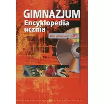 Gimnazjum. Encyklopedia ucznia. Testy gimnazjalne na CD