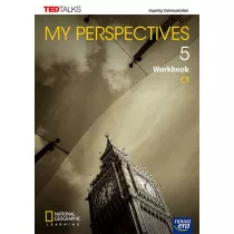 My Perspectives 5. Zeszyt �wicze� do j�zyka angielskiego dla szk� ponadpodstawowych i ponadgimnazjalnych. Poziom C1