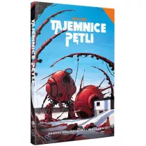 Tajemnice Ptli. Maszyny, nasi przyjaciele