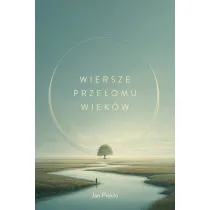 Wiersze prze�omu wiek�w