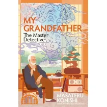 My Grandfather, the Master Detective