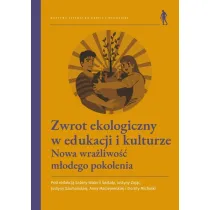 Zwrot ekologiczny w edukacji i kulturze