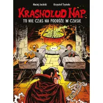 Konkurs im. Janusza Christy To nie czas na podr�e w czasie. Krasnolud Nap. Tom 5