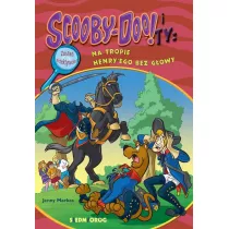 Scooby-Doo! i Ty: Na tropie Henry'ego bez gowy