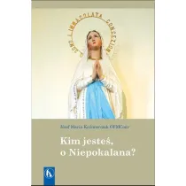 Kim jeste�, o Niepokalana?