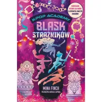 Blask stra�nik�w. K-Pop Academy. Tom 4