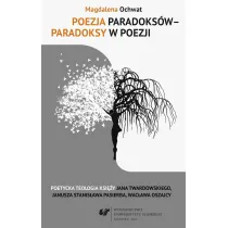 Poezja paradoks�w paradoksy w poezji