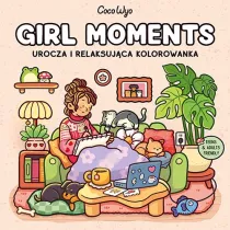 Girl Moments. Urocza i relaksuj�ca kolorowanka