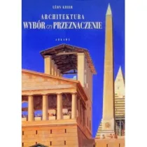 Architektura wyb�r czy przeznaczenie