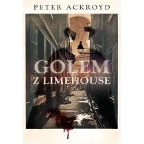 Golem Z Limehouse Ackroyd Peter