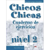 Chicos Chicas 2 Cuaderno de ejercicios EDELSA