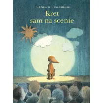 Kret sam na scenie