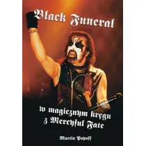 Black Funeral. W magicznym kr�gu z Mercyful Fate