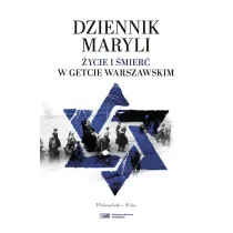 Dziennik Maryli. �ycie i �mier� w Getcie Warszawskim