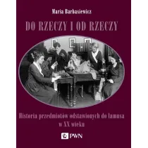 Do rzeczy i od rzeczy