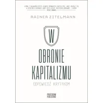 W obronie kapitalizmu. Odpowied� krytykom