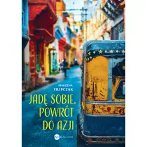 Jad sobie. Powrt do Azji