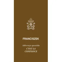 Cest la confiance. Adhortacja apostolska
