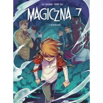Rozdzielenie. Magiczna 7. Tom 5