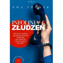 Infolinia z�udze�. Historia Weroniki P. Tom 1