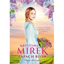 Zapach bzw. Saga dworska. Tom 1. Wielkie Litery