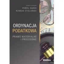 Ordynacja podatkowa. Prawo materialne i procesowe