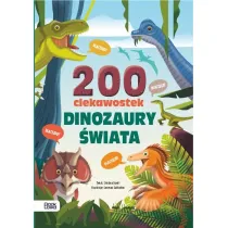Dinozaury �wiata. 200 ciekawostek