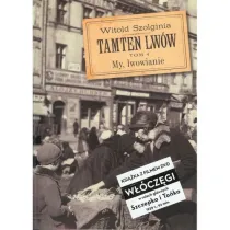 My Lwowianie. Tamten Lw�w. Tom 4 + DVD