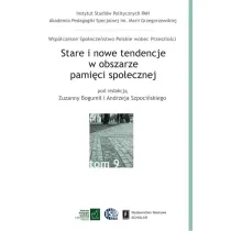 Stare i nowe tendencje w obszarze pami�ci spo�.